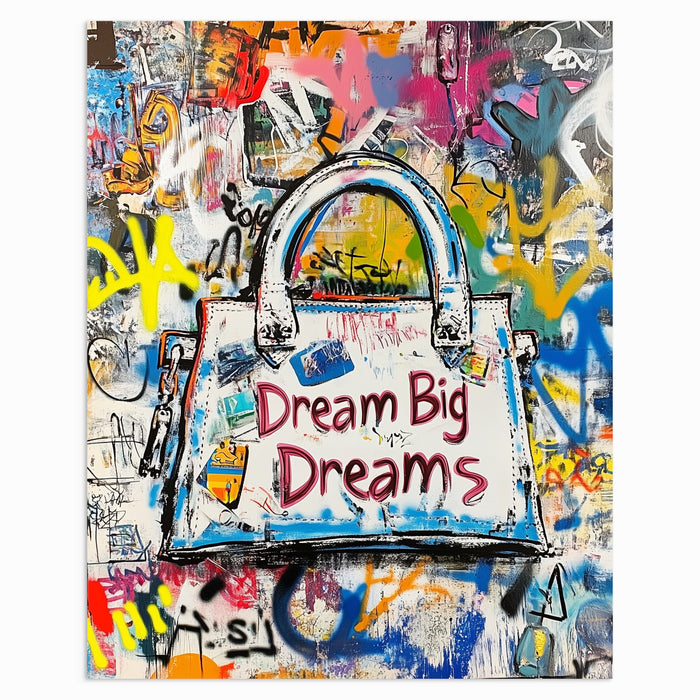 Dream Big Dreams