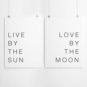 Artworld Wall Art Live By The Sun Love By The Moon Quote 507